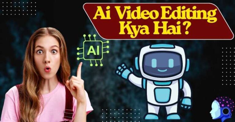 Ai Video Editing Kya Hai ?