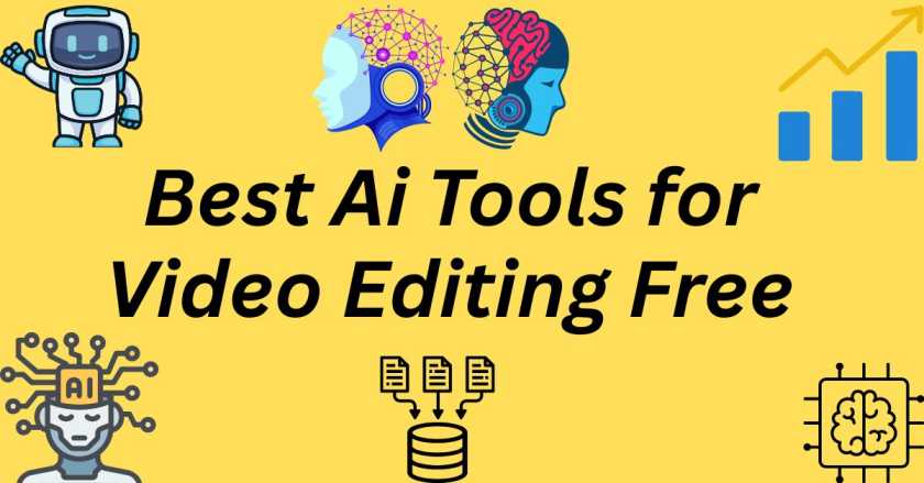 Best Ai Tools for Video Editing Free