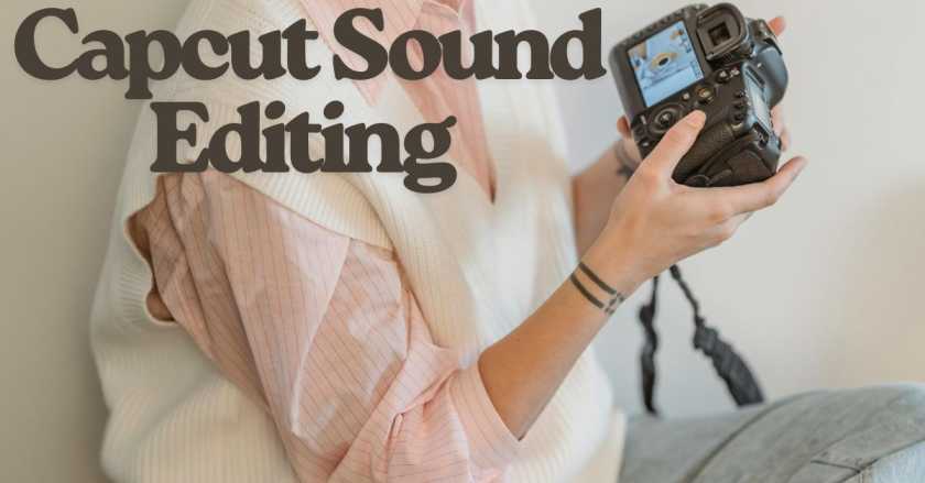 Capcut Sound Editing (1) Capcut Sound Editing.