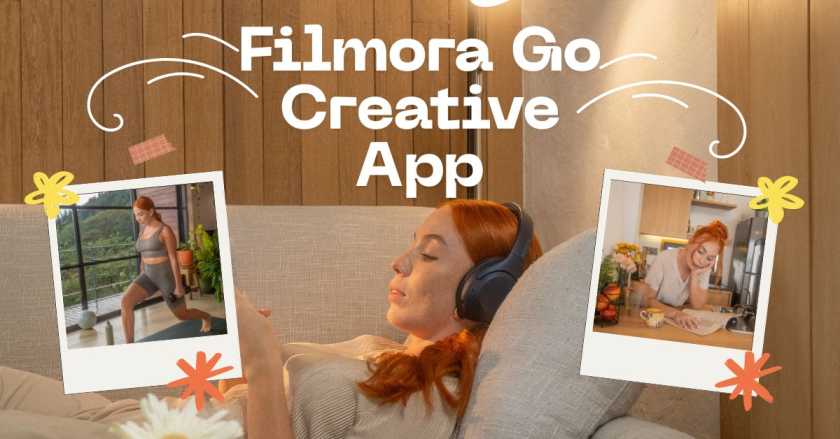 Filmora Go Creative App