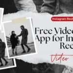 Free Video Editing App for Instagram Reels