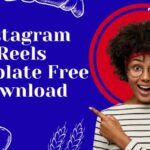 Instagram Reels Template Free Download
