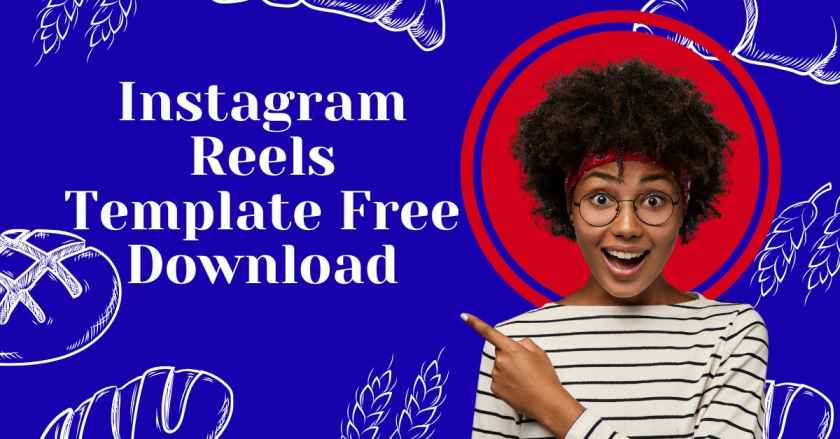 Instagram Reels Template Free Download
