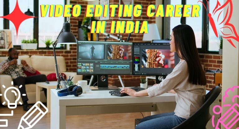 Video Editing Career in India